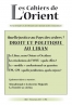 Quelle justice au Pays des c�dres? Droit et politique au Liban