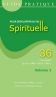Pour développer sa vie spirituelle, vol. 2